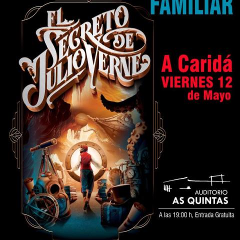 Obra de teatro familiar "El secreto de Julio Verne", Auditorio As Quintas (La Caridad), Vienres 12, 19:00 horas