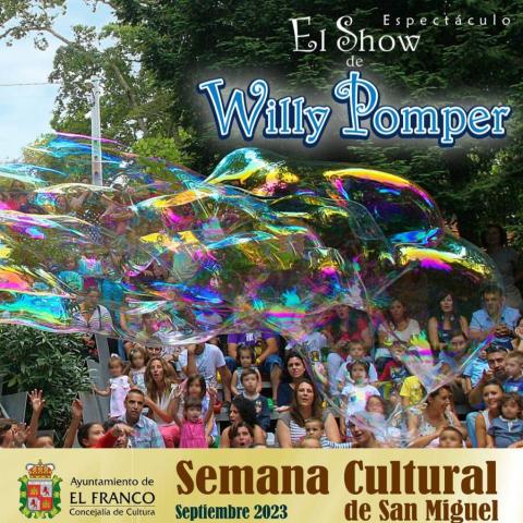 El show de Willy Pomper, espectáculo de pompas gigantes en A Caridá el sábado 23 de septiembre a las 19.00
