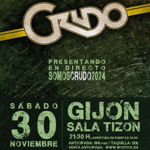 CRUDO en directo presentando "SomosCrudo 2024" 30 NOV 21:30h Sala Tizon Sound XIXON