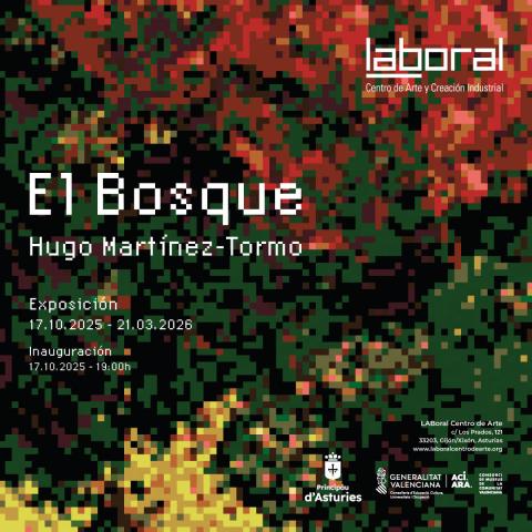 Inauguración exposición 'El Bosque' en LABoral Centro de Arte de Gijón. El 17 de octubre a las 19 h.
